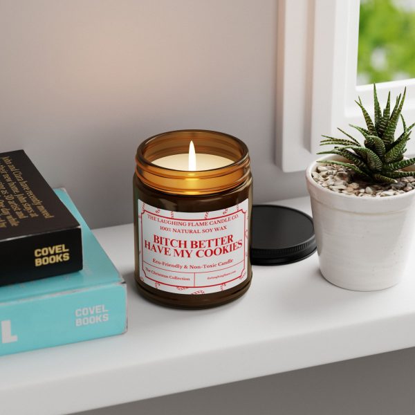 B*tch Better Have My Cookies Scented Soy Candle - Image 5