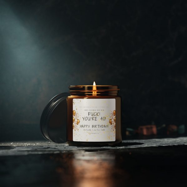 F*ck, You're 40 Scented Soy Candle - Image 3
