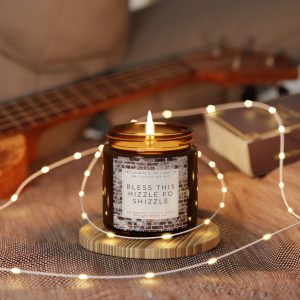 Bless This Hizzle Fo Shizzle Scented Soy Candle